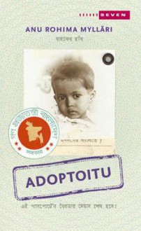 Adoptoitu - Anu Rohima Mylläri