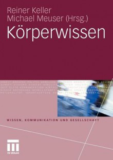 Korperwissen - Reiner Keller, Michael Meuser