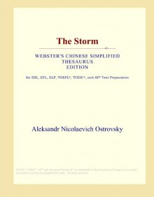 The Storm (Webster's Chinese Simplified Thesaurus Edition) - Icon Group International