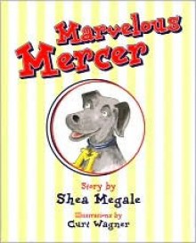 Marvelous Mercer - Shea Megale