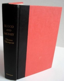 Blood and Money - Thomas Thompson