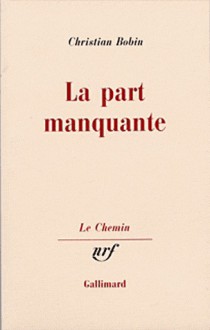 La Part manquante - Christian Bobin