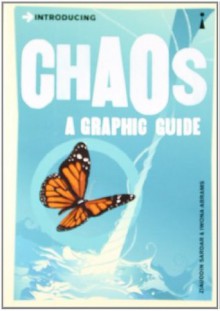 Introducing Chaos: A Graphic Guide - Ziauddin Sardar, Iwona Abrams