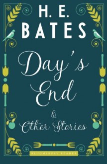 Day's End and Other Stories - H.E. Bates