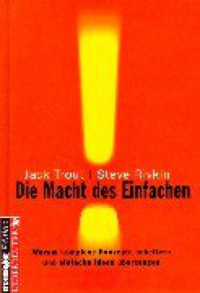 Die Macht des Einfachen - Jack Trout, Steve Rivkin