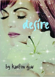 Desire - Kailin Gow