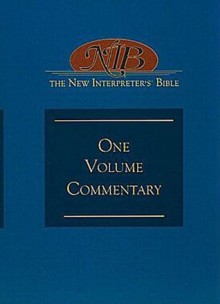 The New Interpreter's Bible One-Volume Commentary - Beverly Roberts Gaventa, Beverly R. Gaventa