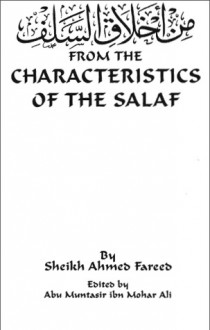 From the Characteristics of the Salaf - Ahmed Fareed, Abu Muntasir ibn Mohar Ali