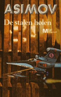 De stalen holen - Isaac Asimov