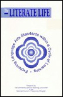 The Literate Life: Exploring Language Arts Standards Within a Cycle of Learning - National Council of Teachers