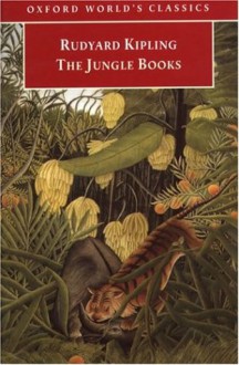 The Jungle Books - Rudyard Kipling