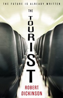 The Tourist - Robert Dickinson