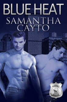 Blue Heat - Samantha Cayto