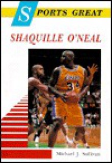 Sports Great Shaquille O'neal - Michael John Sullivan