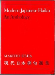 Modern Japanese Haiku: An Anthology - Makoto Ueda