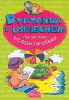 Dyktanda z uśmiechem kl.1 - Bogusław Michalec