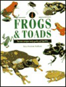 Frogs & Toads: A New Compact Study Guide And Identifier (Identifying Guide Series) - Ken Preston-Mafham