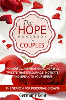 The Hope Handbook for Couples: The Search for Personal Growth - Germany Kent