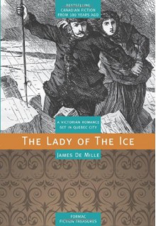 The Lady of the Ice - James De Mille, George Parker