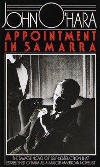 Appointment in Samarra by O'Hara, John (1982) Mass Market Paperback - John O'Hara