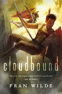 Cloudbound (Bone Universe) - Fran Wilde