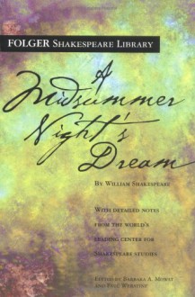 A Midsummer Night's Dream - Paul Werstine, Barbara A. Mowat, William Shakespeare