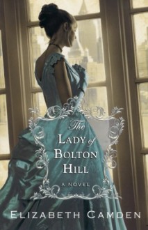 Lady of Bolton Hill, The - Elizabeth Camden