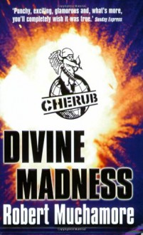 Divine Madness - Robert Muchamore