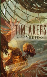 Heart of Veridon - Tim Akers