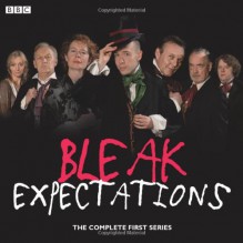 Bleak Expectations: Complete Series One (BBC Audio) - 