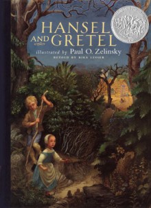 Hansel and Gretel - Paul O. Zelinsky, Rika Lesser, Jacob Grimm, Wilhelm Grimm