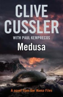 Medusa - Clive Cussler, Paul Kemprecos