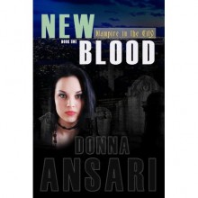 New Blood (Vampire in the City, #1) - Donna Ansari