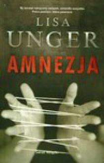 Amnezja - Lisa Unger