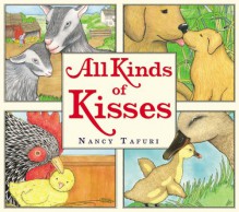 All Kinds of Kisses - Nancy Tafuri