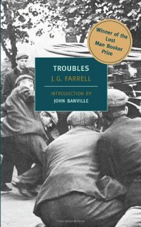 Troubles - J.G. Farrell