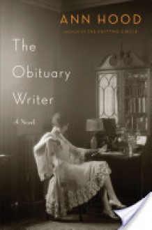 The Obituary Writer - Ann Hood