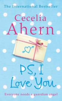 PS, I Love You - Cecelia Ahern