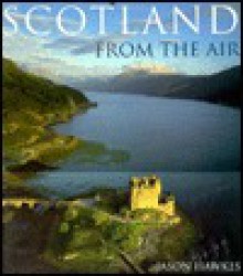 Scotland from the Air - Jason Hawkes