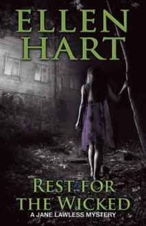 Rest for the Wicked - Ellen Hart