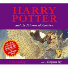 Harry Potter and the Prisoner of Azkaban - Stephen Fry, J.K. Rowling