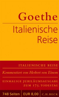 Italienische Reise - Johann Wolfgang von Goethe