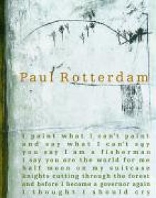 Paul Rotterdam: Paintings And Sculptures (German Edition) - Carl Aigner