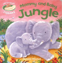 Mommy and Baby Jungle [With Puzzle] - Melanie Mitchell