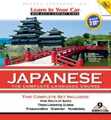 Learn In Your Car Japanese: The Complete Language Course (Learn In Your Car) - Henry N. Raymond