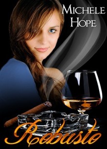 Robusto - Michele Hope