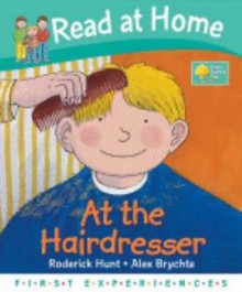 At The Hairdresser - Roderick Hunt, Annemarie Young, Alex Brychta