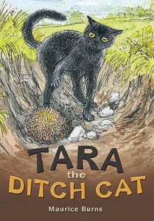 Pocket Tales: Grey: Level 5: Tara The Ditch Cat - Maurice Burns, Janet Duchesne