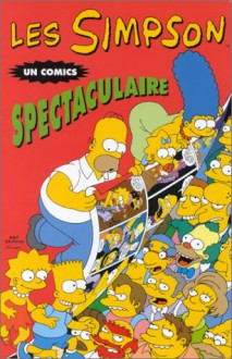 Les Simpson 2 : Un comics spectaculaire - Matt Groening