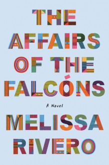 The Affairs of the Falcóns - Melissa Rivero